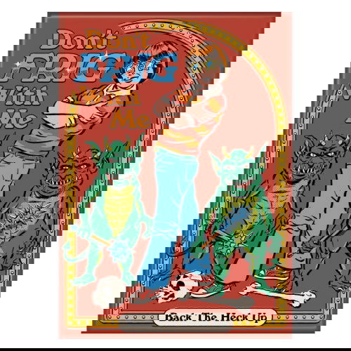 Steven Rhodes: Don’t Frig With Me - Magnet - The Vault