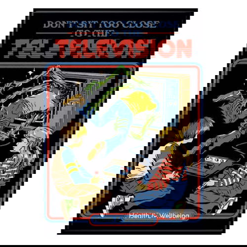 Steven Rhodes: Don’t Sit Too Close to The Television - Magnet - The Vault