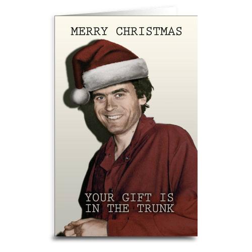Ted Bundy: Gift in Trunk - Christmas Card - The Vault