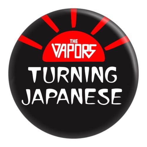 The Vapors: Turning Japanese - Pinback Button - The Vault
