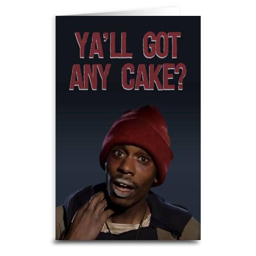 Tyrone Biggums: Cake - Birthday Card - The Vault