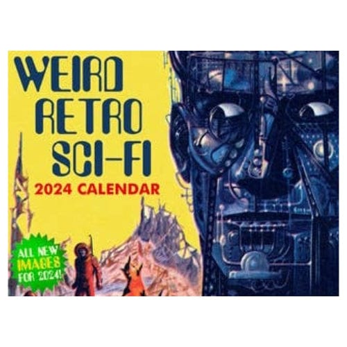 Fantasy: Weird Retro Sci-Fi - 2024 Wall Calendar - The Vault