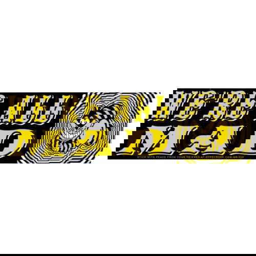 Humor: We're All Mad - Bumper Sticker - The Vault