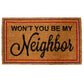 Mister Rogers Won't You Be My Neighbor: Doormat - Pyramid America - The Vault