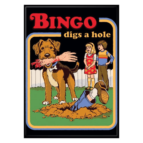 Steven Rhodes: Bingo Digs A Hole - Magnet