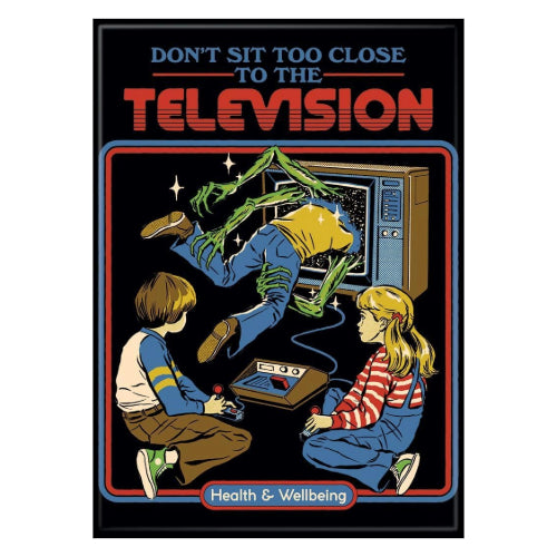 Steven Rhodes: Don’t Sit Too Close to The Television - Magnet