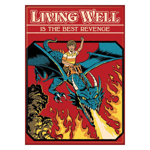 Steven Rhodes: Living Well is The Best Revenge - Magnet