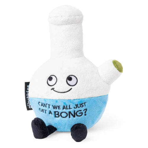 Can't We All Just Get A Bong: Plush Bong - Punchkins™