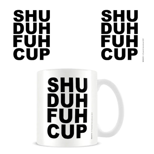 Humor SHUDUHFUHCUP: Ceramic Mug - Pyramid America