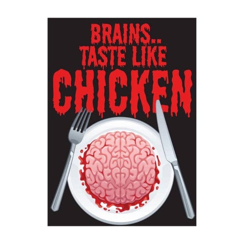 Magnets Brains Taste Like Chicken - Jumbo Magnet