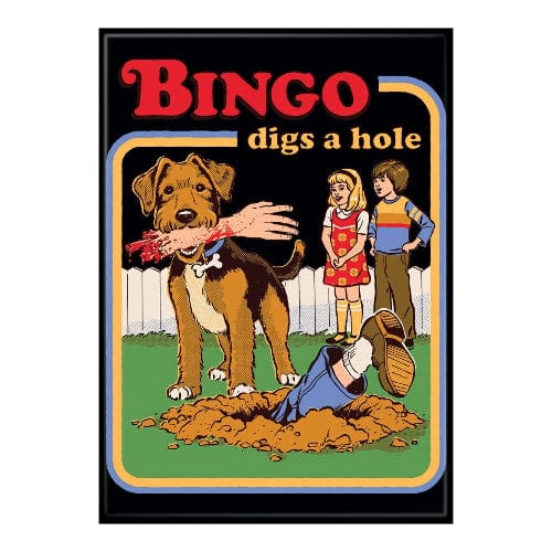 Steven Rhodes: Bingo Digs A Hole - Magnet